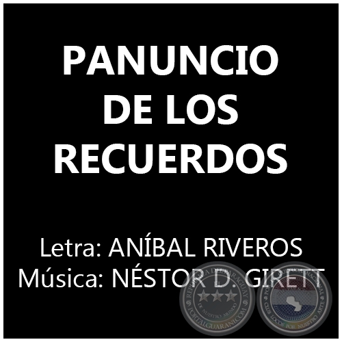 PANUNCIO DE LOS RECUERDOS - Música: NÉSTOR DAMIÁN GIRETT